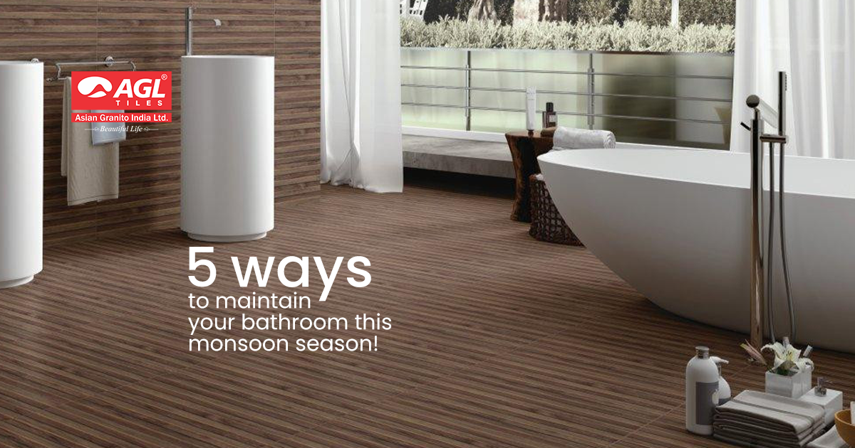 Top 5 Maintenance Tips for Your Bathroom this Monsoon